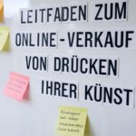 LEITFADEN ZUM ONLINE-VERKAUF VON DRUCKEN IHRER KUNST