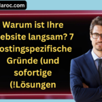 Warum ist Ihre Website langsam? 7 hostingspezifische Gründe (und sofortige Lösungen!)