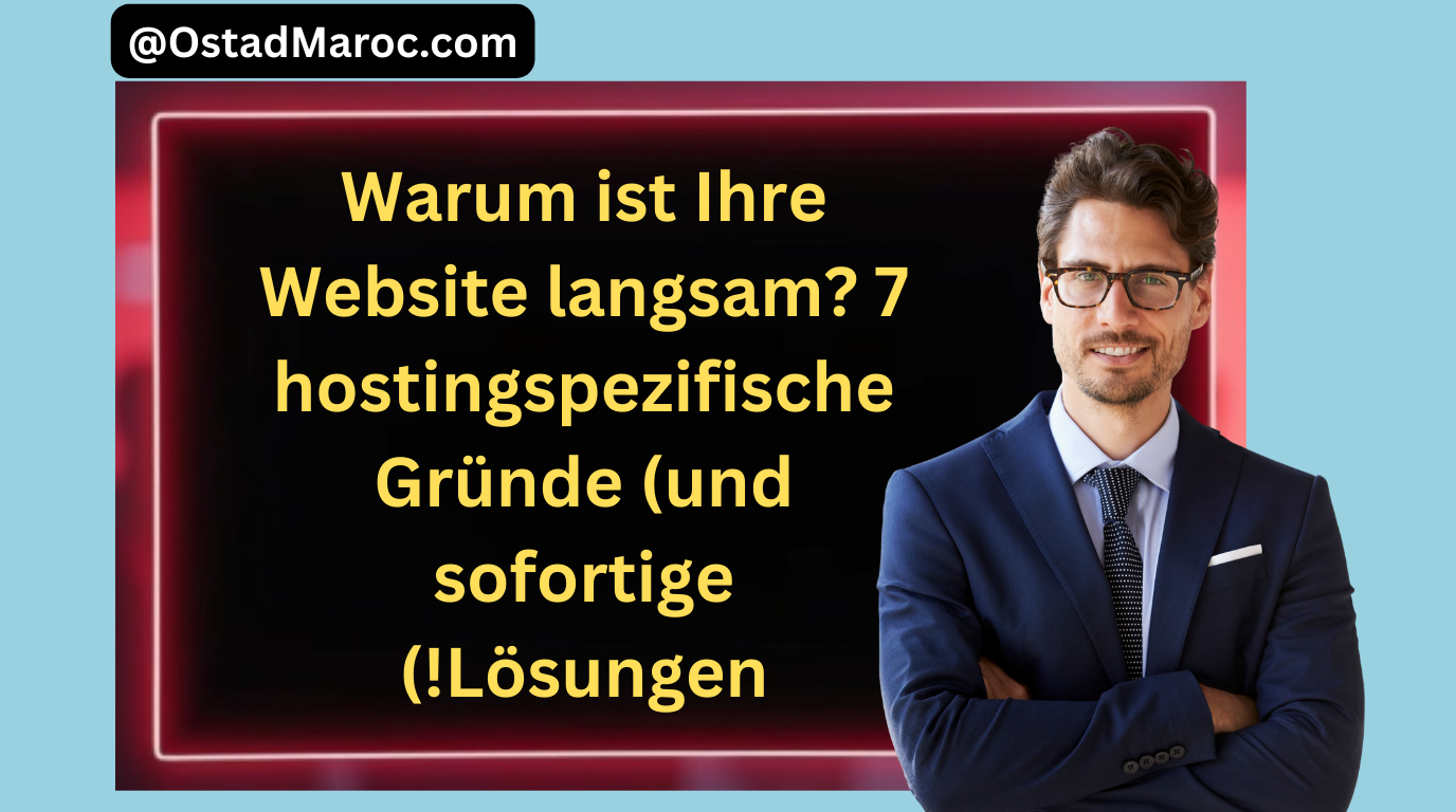 Warum ist Ihre Website langsam? 7 hostingspezifische Gründe (und sofortige Lösungen!)